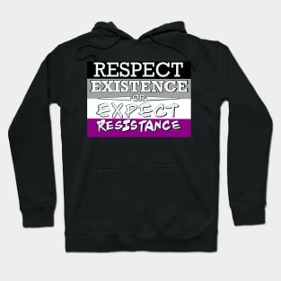 Respect Exsistence or Expect Resistance, Asexual flag Hoodie